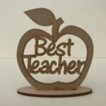 Laser Cut Freestanding Best Teacher Apple Shape Keepsake Thank You Gift