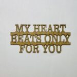 Laser Cut My Heart Beats Only For You Wooden Valentine’s Day Decor Free Vector