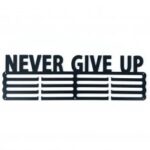 Laser Cut Never Give Up Motivational Medal Hanger DXF File