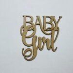 Laser Cut Baby Girl Wood Sign Unfinished Wood Cutout Shape Free Vector